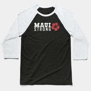 Maui Strong Baseball T-Shirt